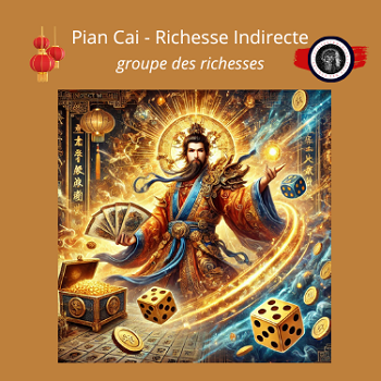 Pian Cai - Richesse Indirecte