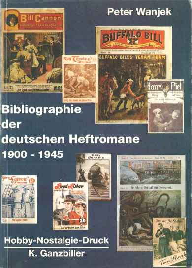 Bibliographie der deutschen Heftromane 1900-1945