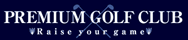 PREMIUM GOLF CLUB