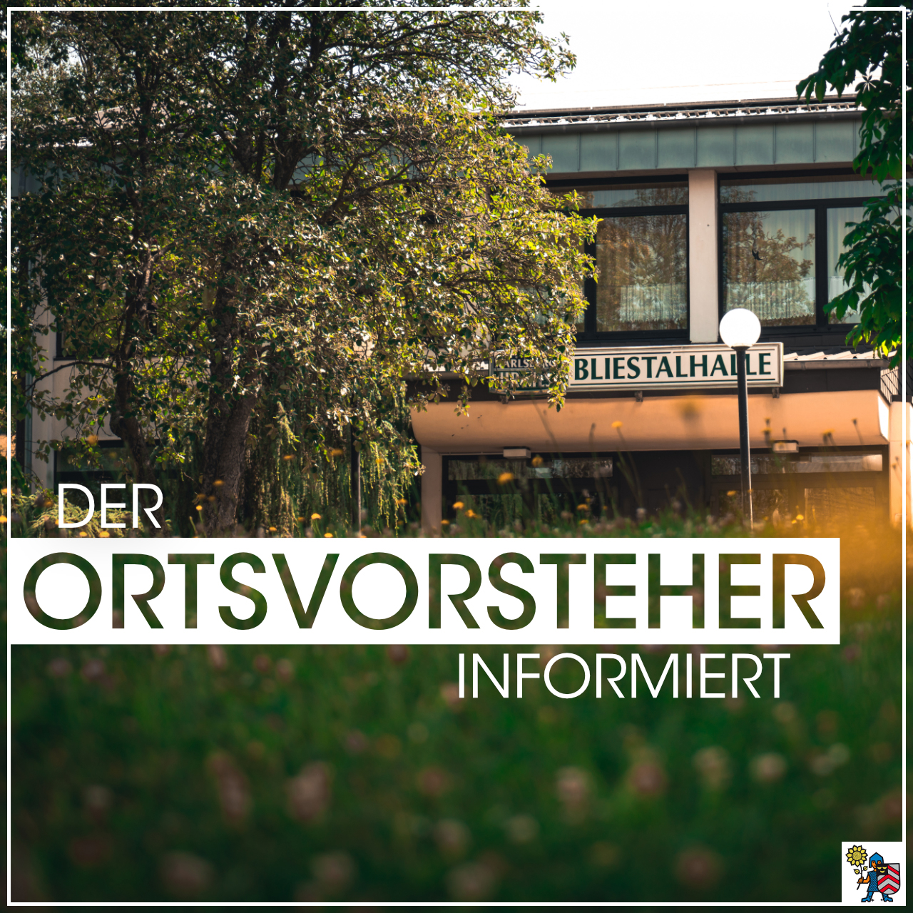 Der Ortsvorsteher informiert – KW 12/2023