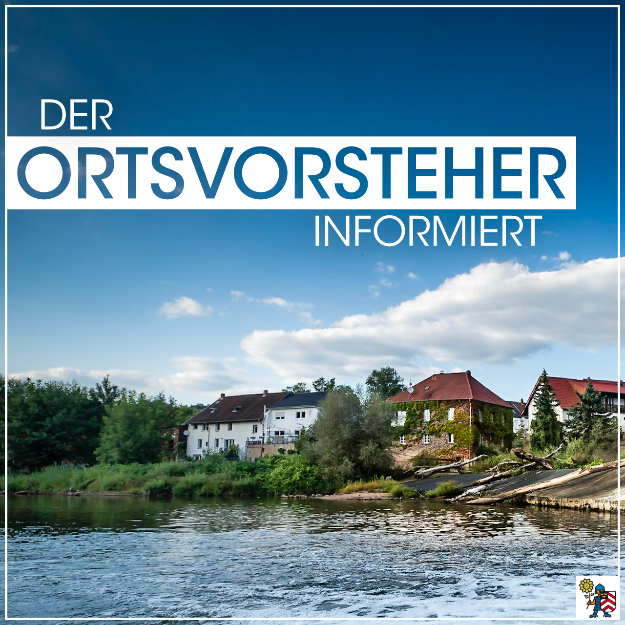 Der Ortsvorsteher informiert – KW 35/2022