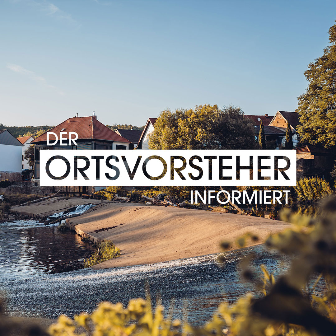 Der Ortsvorsteher informiert – KW 31/2026