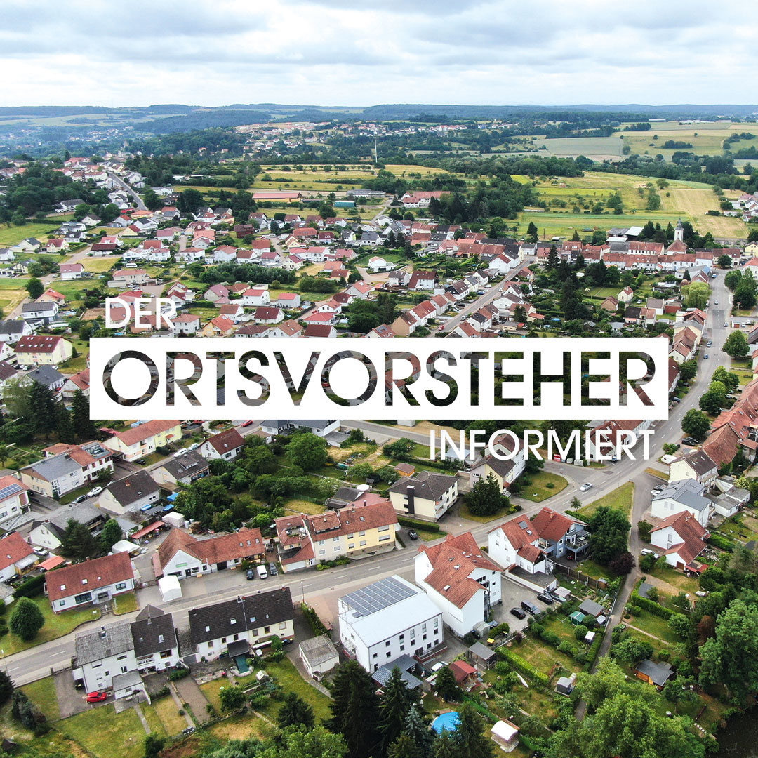 Der Ortsvorsteher informiert – KW 15/2026