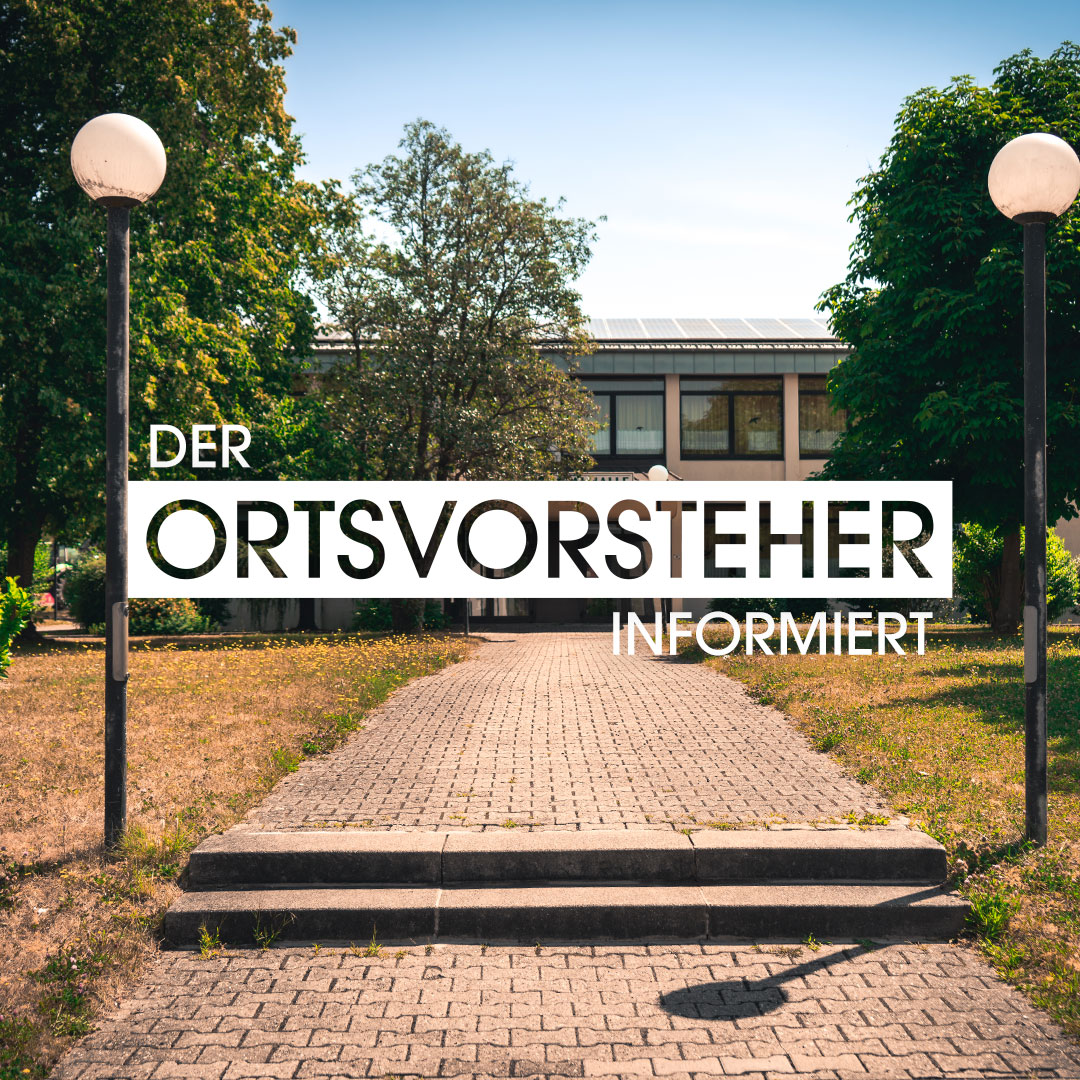 Der Ortsvorsteher informiert – KW 12/2026
