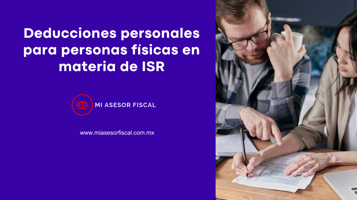 ¿Que son las deducciones personales para personas físicas en materia de ISR?
