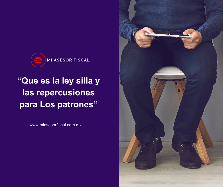 Que es la ley silla y las repercusiones para Los patrones