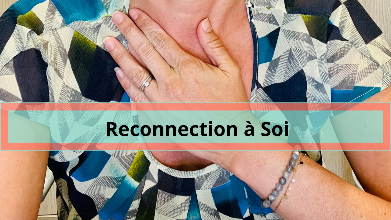 Reconnection à Soi