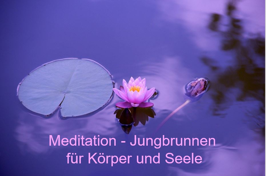 JUNGBRUNNEN MEDITATION