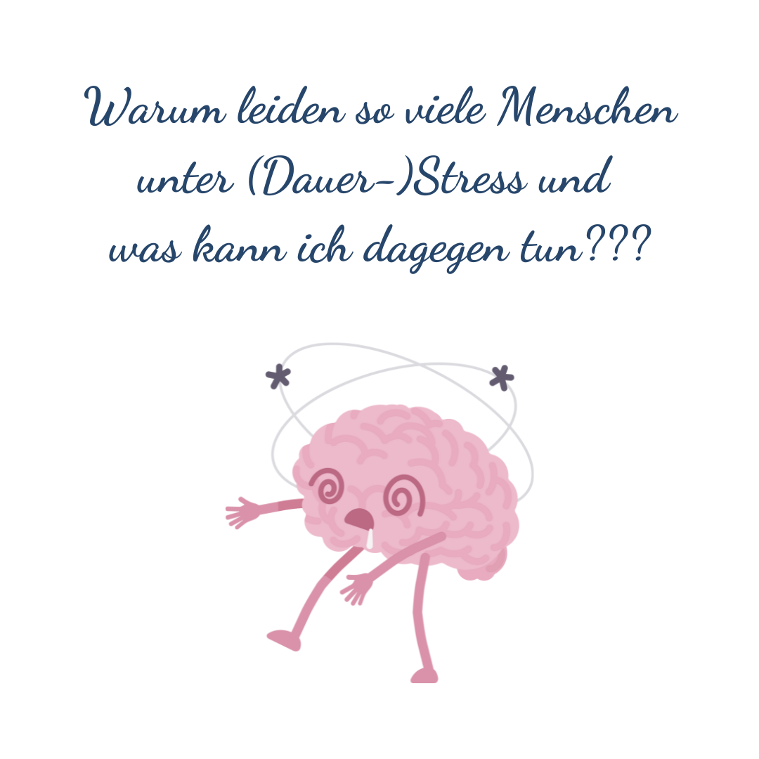 Warum leiden so viele Menschen unter (Dauer-) Stress und was du dagegen tun kannst