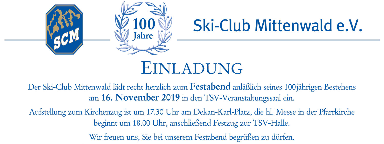 100 Jahre Skiclub Mittenwald Einladung für alle SCM Mitglieder