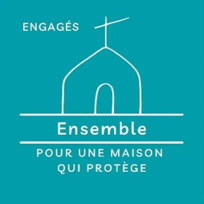 « Engagés ensemble pour une Maison qui protège »