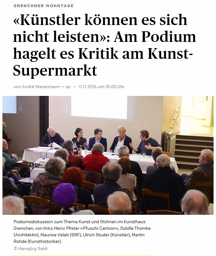 In fremden Gefilden: Bei der Fachdebatte unter Kunstschaffenden zu Herausforderungen im Kunstmarkt war ein eher naiver und provokativer Fragesteller gefragt. (solothurnerzeitung.ch, 11.11.2016)