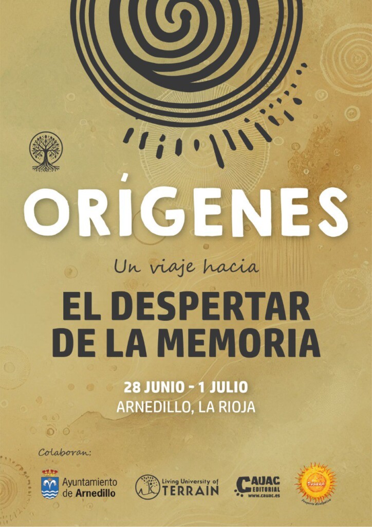 Jornadas. "ORÍGENES: Un viaje hacia el despertar de la memoria". 28 Junio-1 de Julio el 2025. Arnedillo, La Rioja