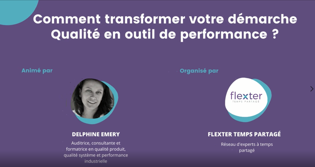 [Webinaire] La parole à nos experts ! Comment transformer votre démarche Qualité en outil de performance ?