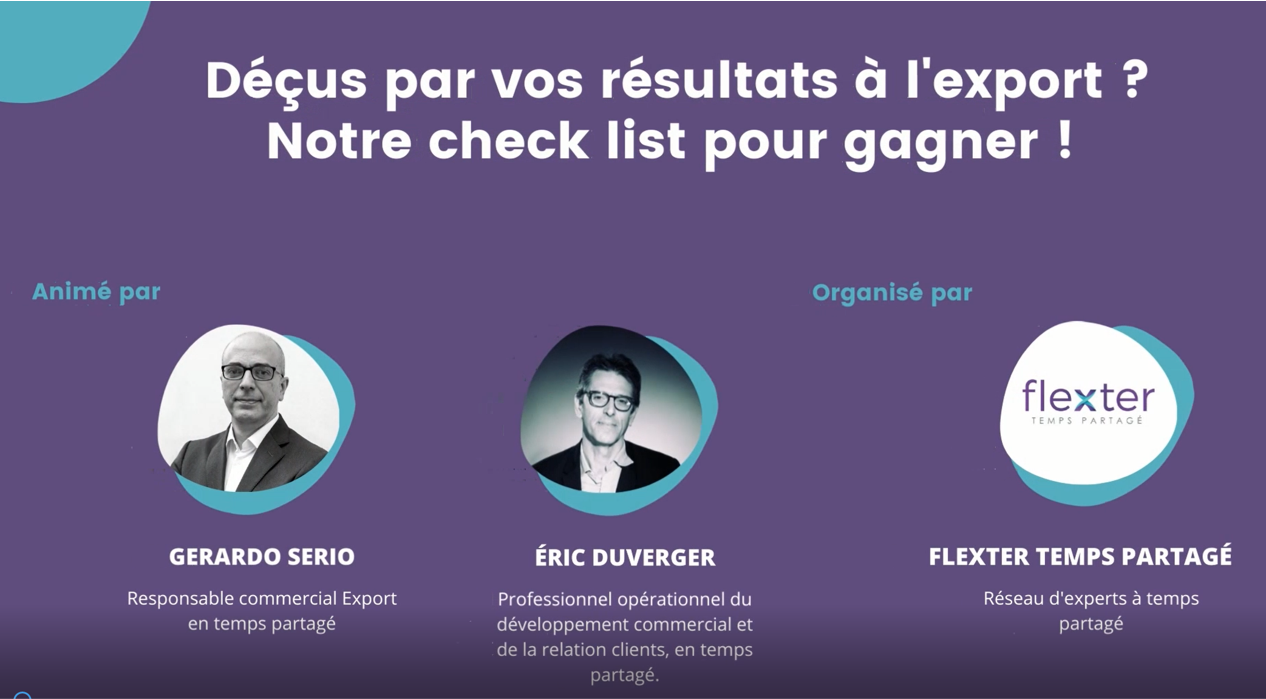 [Webinaire] La parole à nos experts ! | Déçus par vos résultats à l'export ? Notre check list pour gagner !