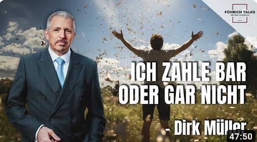 Ich zahle bar oder gar nicht! Dirk Müller im Interview