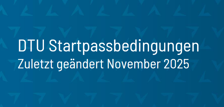 Die DTU informiert: Änderungen der Startpassbedingungen