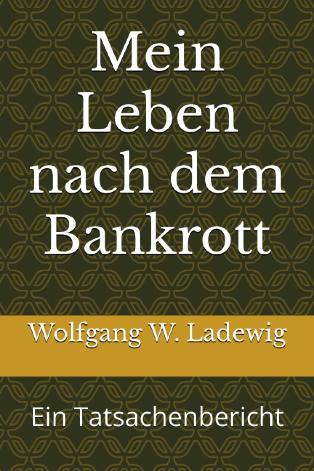 Mein Leben nach dem Bankrott.