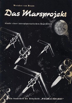 Wernher von Braun, "Das Marsprojekt" (1952), deutsche Erstausgabe