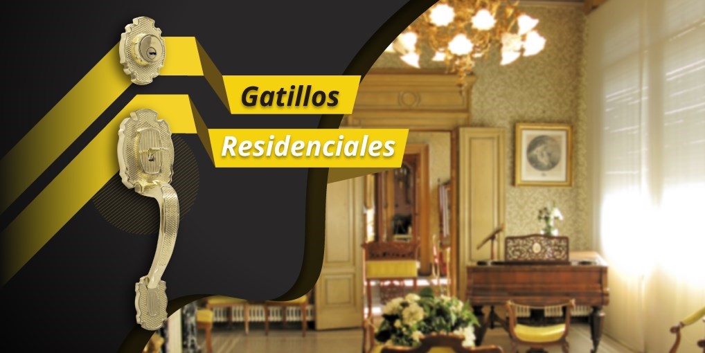 Gatillos Residencial