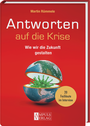 Antworten auf die Krise - Wie wir die Zukunft gestalten