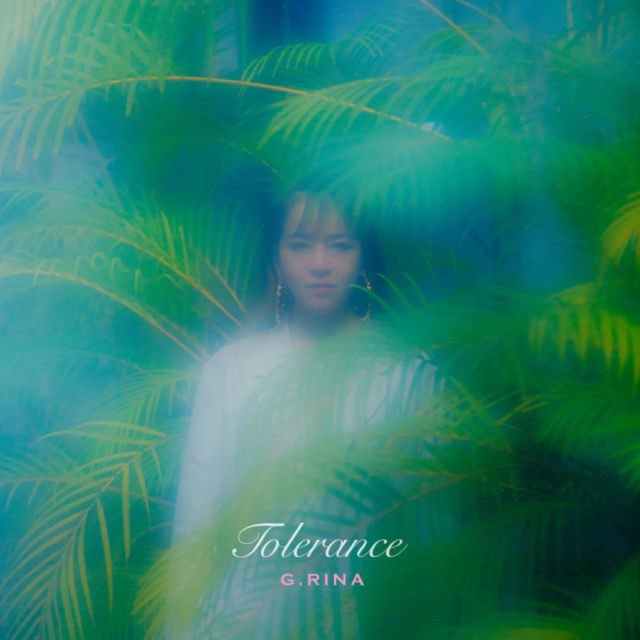 【BIM参加】G.RINA『Tolerance』リリース