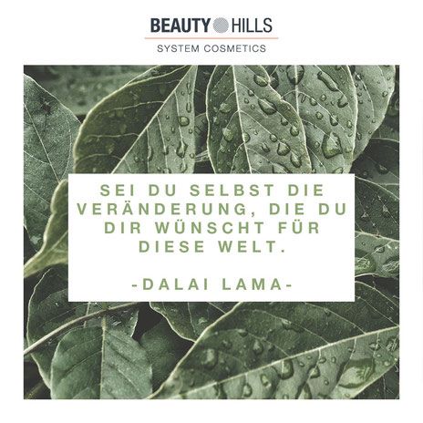 Beauty Hills, Kosmetik, Dalai Lama, Veränderung, Umweltschutz, Plastik, Nachhaltigkeit, Zitat