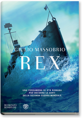    Rex di Massobrio Giulio      Prezzo:  € 19,00     ISBN: 9788845278501     Editore: Bompiani [collana: Romanzi Bompiani]     Genere: Gialli Thriller E Horror     Dettagli: p. 538 