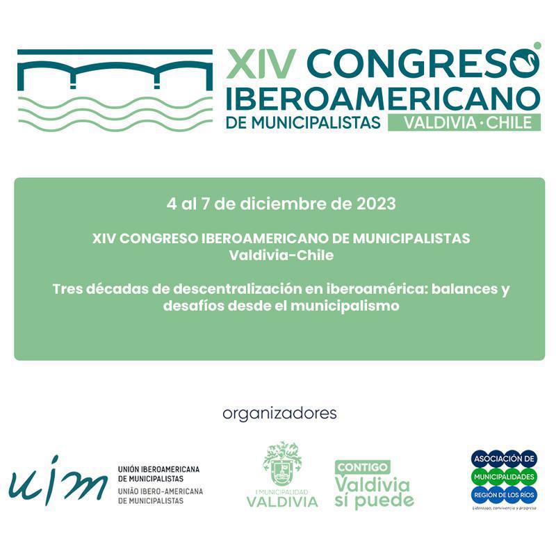 Participaremos del XIV Congreso Iberoamericano de Municipalistas en Valdivia, Chile