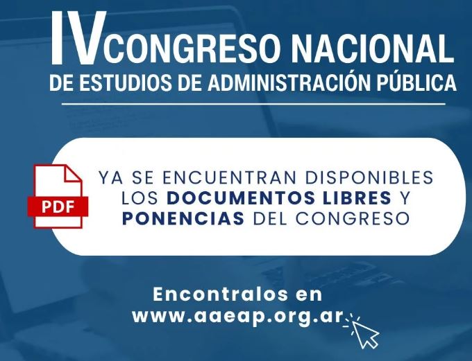 Ponencias del IV Congreso Nacional de Estudios de Administración Pública