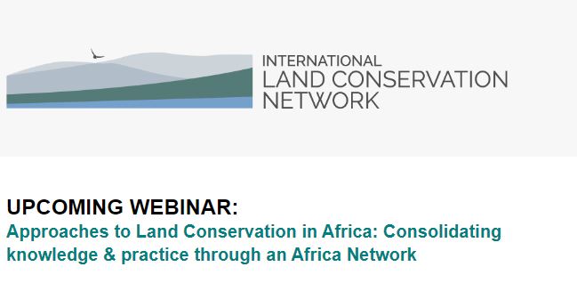 Webinar: Enfoques para la conservación de la tierra en África: consolidación de conocimientos y prácticas a través de una Red Africana.