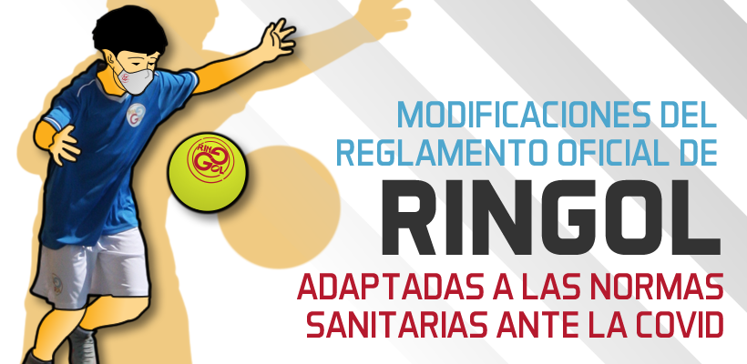 Modificaciones del reglamento oficial de Ringol adaptadas a las normas sanitarias ante la COVID-19