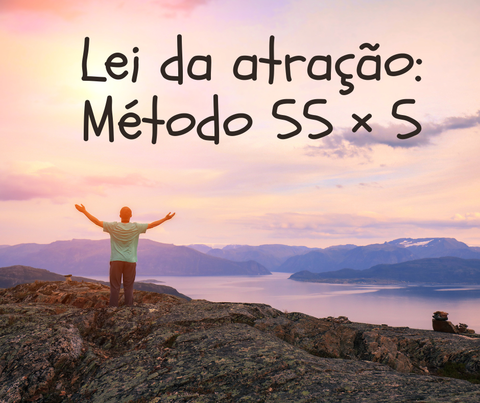 Lei da atração: Método 55 × 5