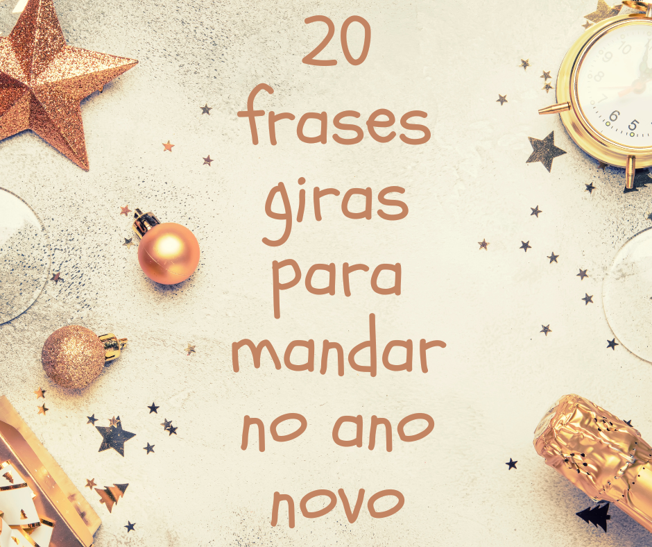 20 frases giras para mandar no ano novo