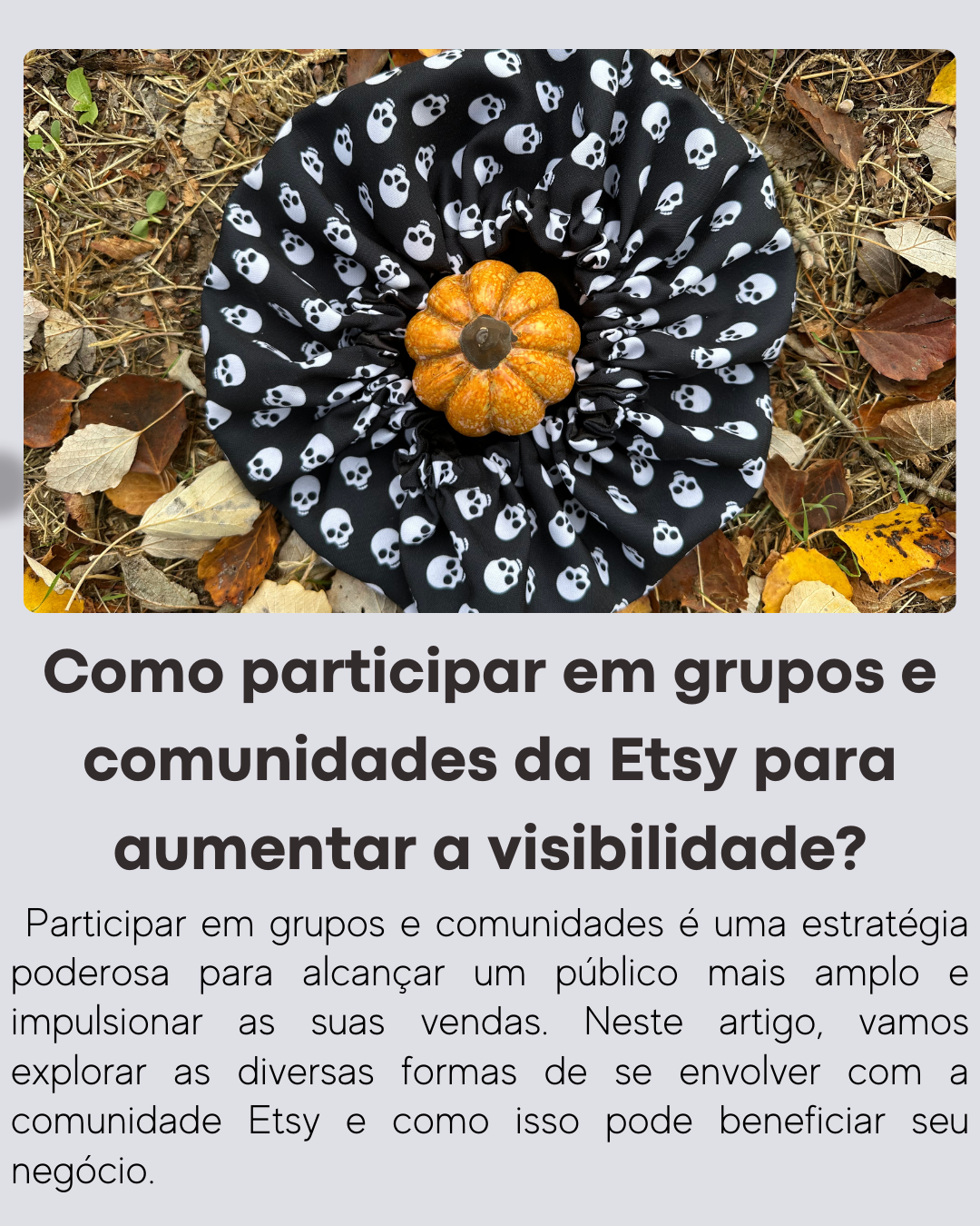 Como participar em grupos e comunidades da Etsy para aumentar a visibilidade?