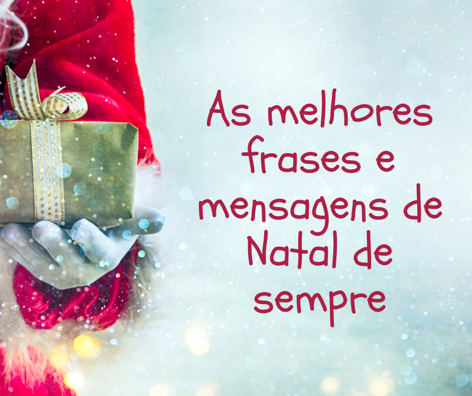 As melhores frases e mensagens de Natal de sempre