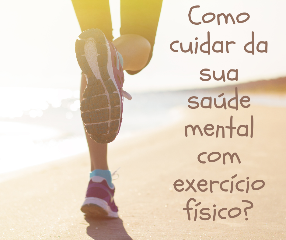 Como cuidar da sua saúde mental com exercício físico?