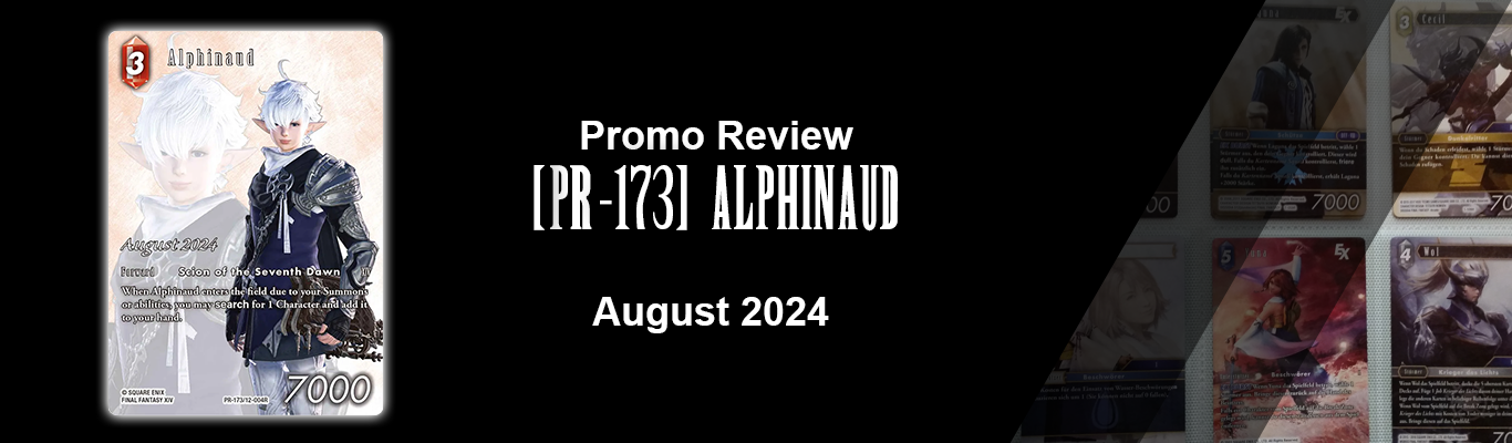 August 2024 Promo: [PR-173] Alphinaud