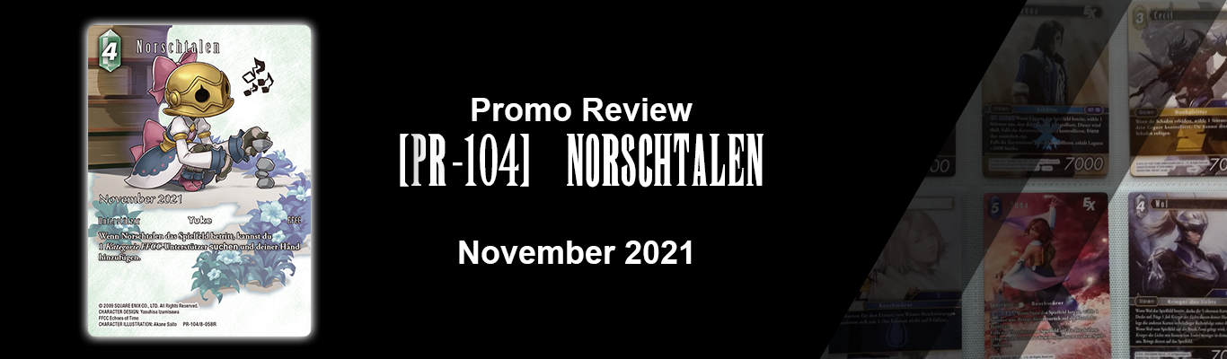 November 2021 Promo: [PR-104] Norschtalen