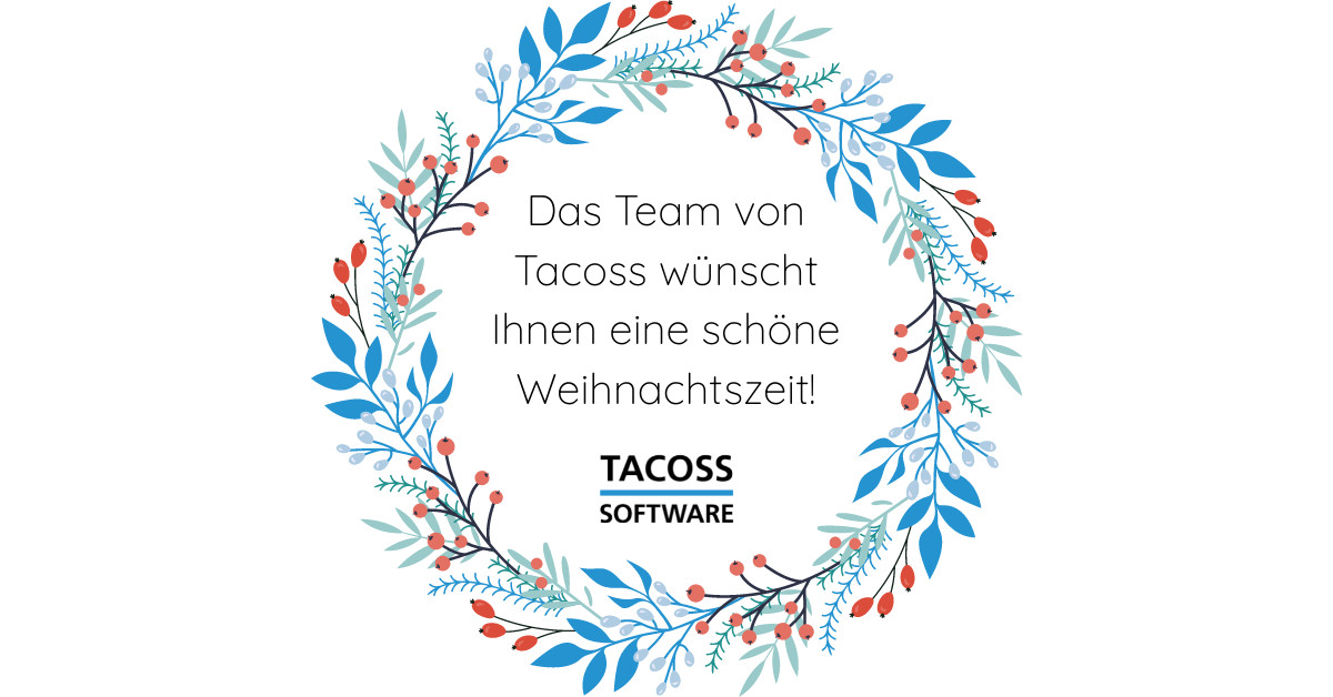 Tacoss wünscht Ihnen schöne Weihnachtstage!