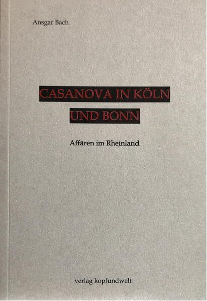 Beitrag über Casanova im Rheinland