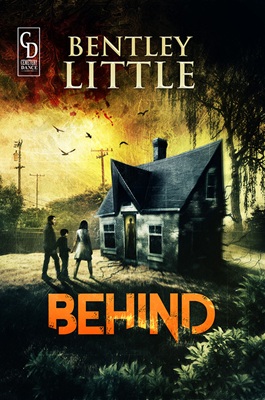 Bentley Little - BEHIND