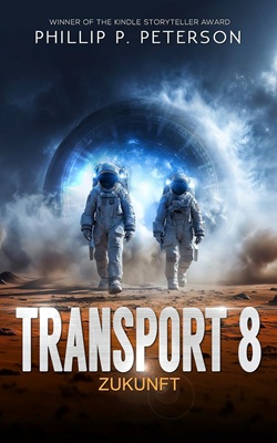 Phillip P. Peterson - Transport 8: Zukunft