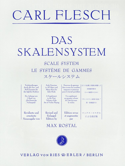 CARL FLESCH SCALE SYSTEM　カール　フレッシュ　スケール　システム　ヴァイオリン　演奏　本来　正しい　音程　美しい　音　壺　つぼ　ツボ　奏法　バイオリン　レッスン　教室