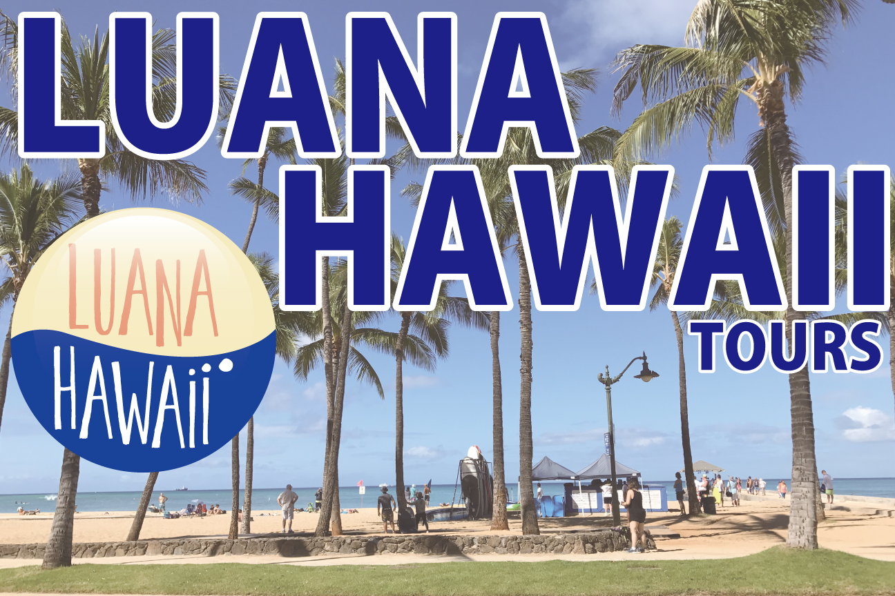 LUANAHAWAII TOURS 1542863111 ページ！