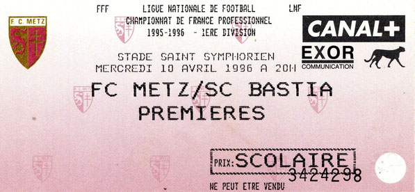 10 avr. 1996: FC Metz - SC Bastia - 34ème Journée - Championnat de France (2/0 - 16.791 spect.)