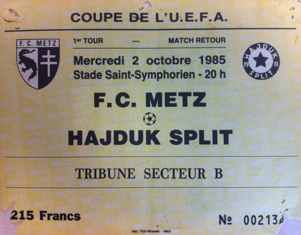 2 oct. 1985: FC Metz - Hadjuk Split - 1/32ème Finale Retour - Coupe de l'UEFA (2/2 - 12.000 spect.)