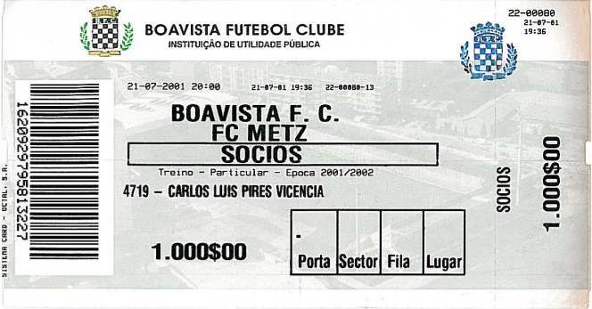 21 juil. 2001: Boavista FC - FC Metz - Match Amical (X/X - X spect.)