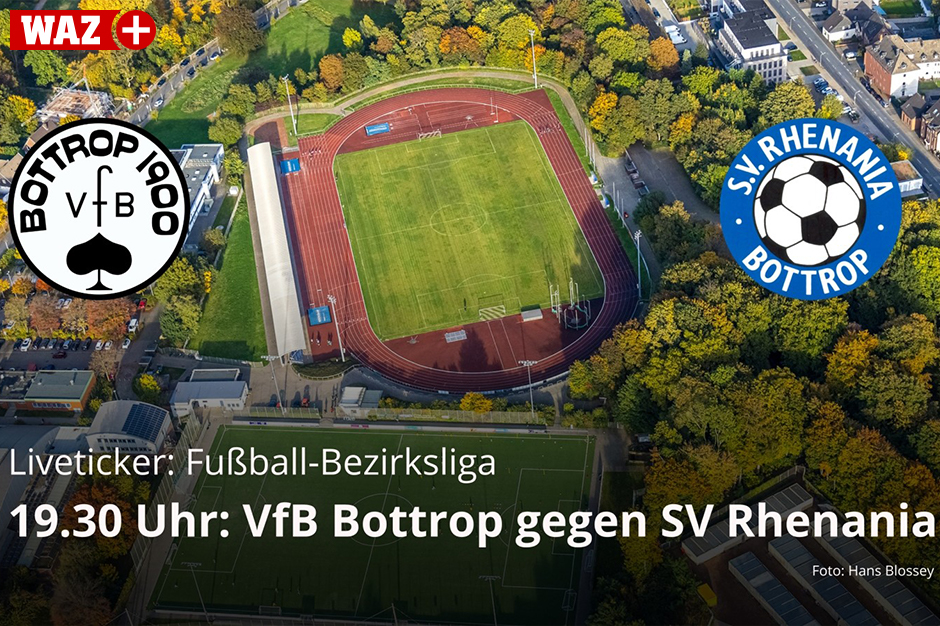 Liveticker: Wie sich der VfB Bottrop gegen Rhenania schlägt
