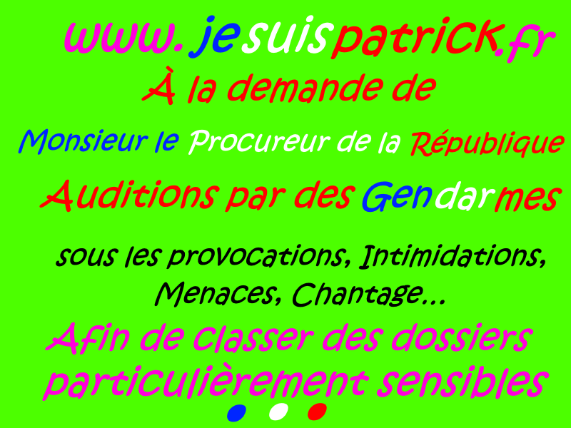 LIBERTÉ ÉGALITÉ FRATERNITÉ Soutien Patrick DEREUDRE site www.jesuispatrick.fr 